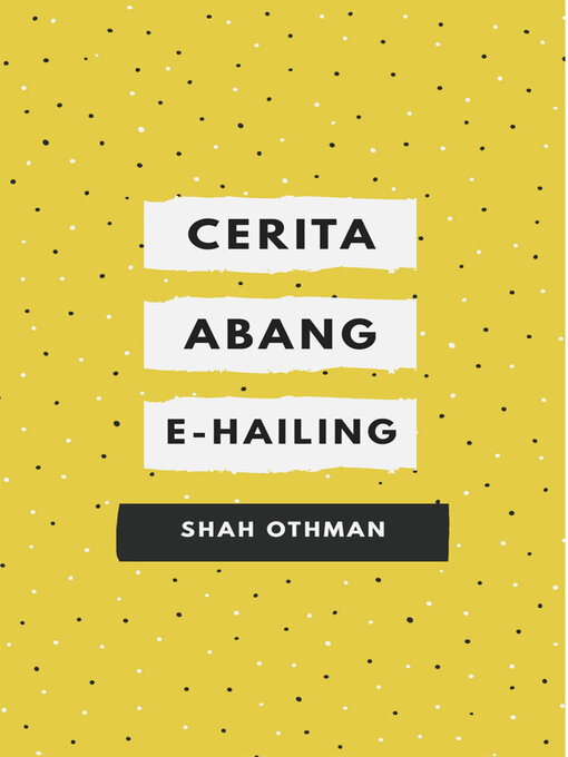 Title details for Cerita Abang E-hailing by Shah Othman - Available